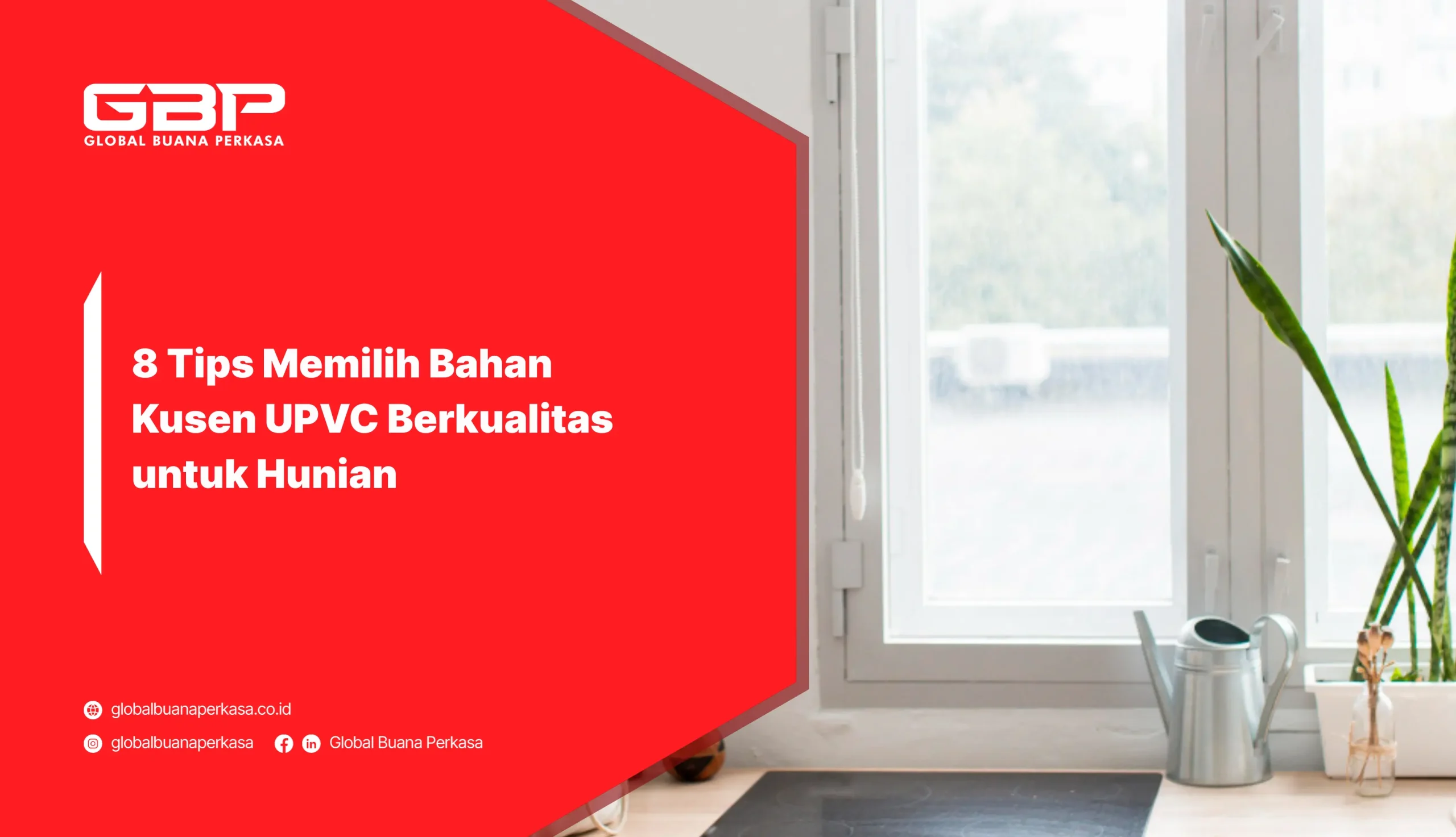 8 Tips Memilih Bahan Kusen UPVC Berkualitas untuk Hunian