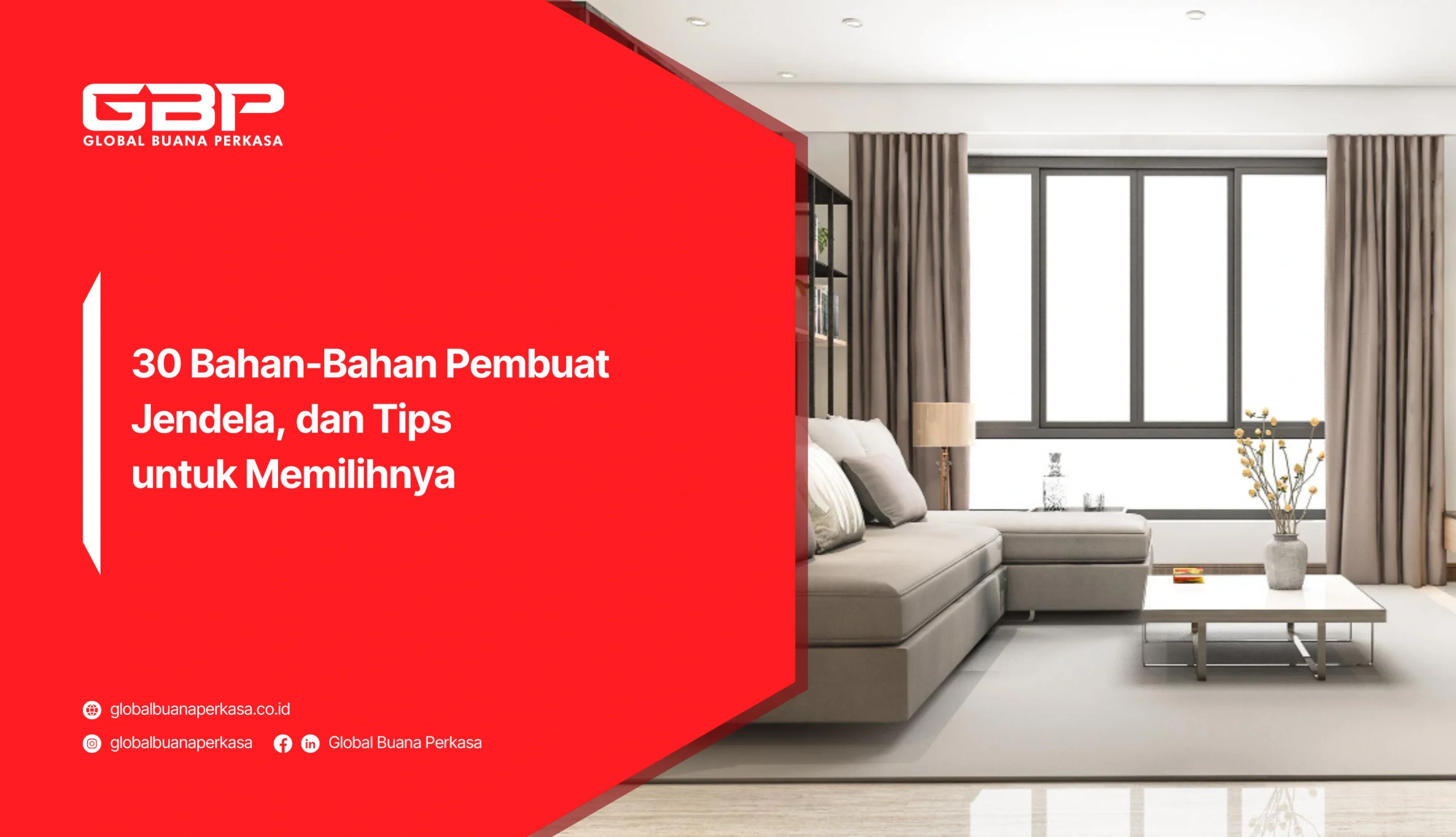 30 Bahan-Bahan Pembuat Jendela, dan Tips untuk Memilihnya