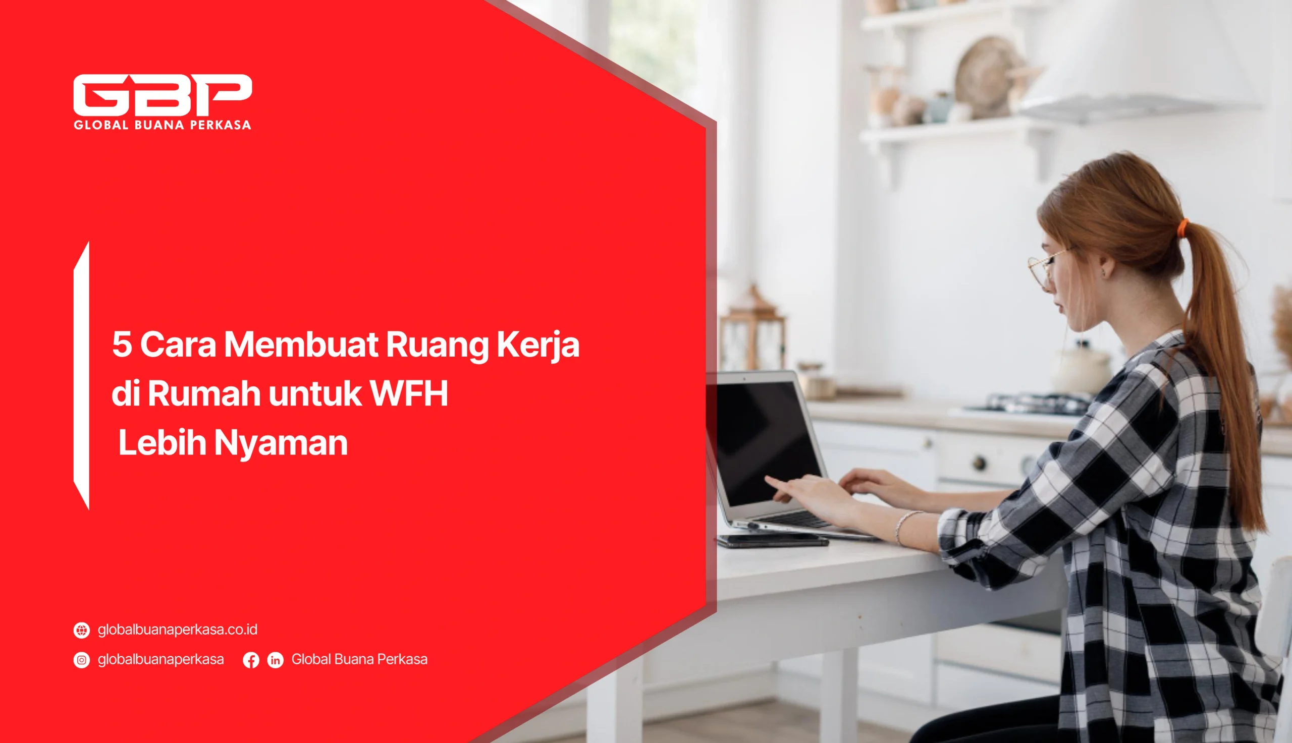 5 Cara Membuat Ruang Kerja di Rumah untuk WFH Lebih Nyaman